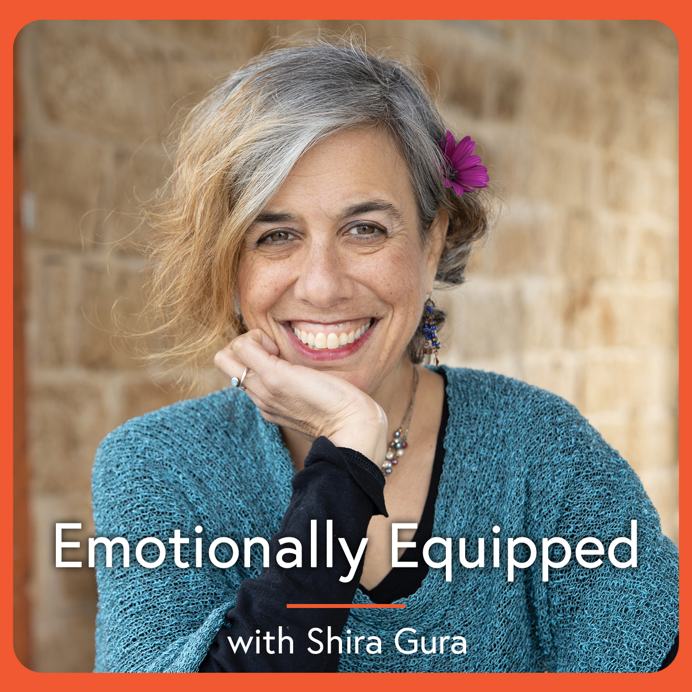 Emotionally Equipped for LIfe with Shira Gura